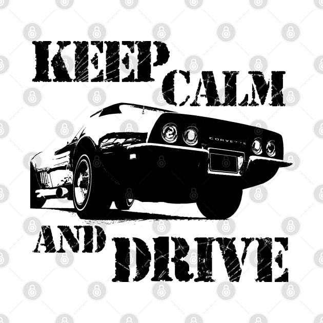 keep calm and drive by hottehue