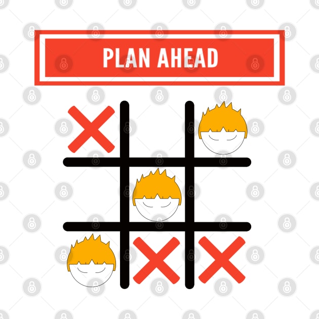 Plan Ahead Set Up For Success Boy by Wesolution Studios