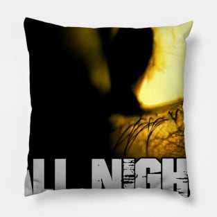 All Night Merch Pillow