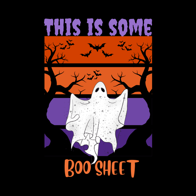 This is Some Boo Sheet by Qamse Store