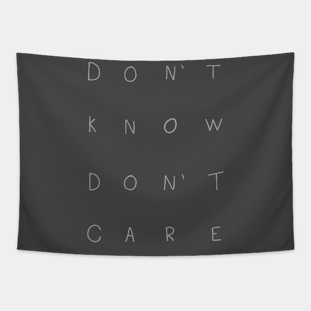 Don't Know, Don't Care (Spread Ashes to Spread Ashes) Tapestry by The_WaffleManiak