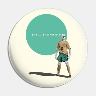 Mark Bresciano, Still Standing Pin