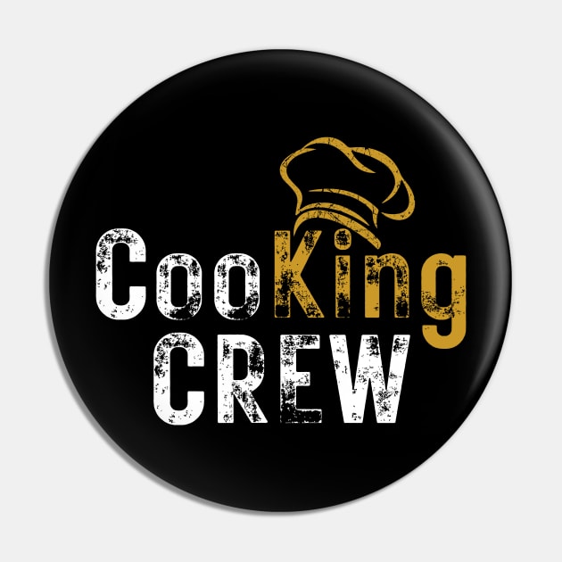 Cooking Crew Culinary Chef King Retro Cool Pin by AimArtStudio