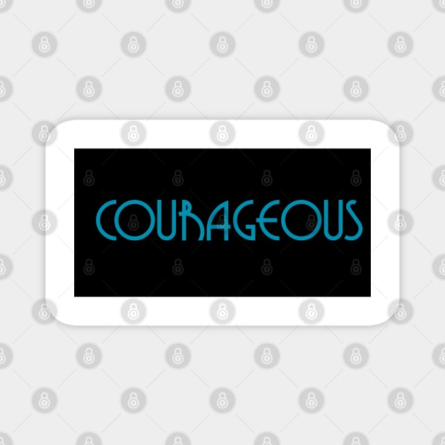 Courageous - black and blue designed totes, phone cases, mugs, masks, hoodies, notebooks, stickers pins Magnet by Blueberry Pie 