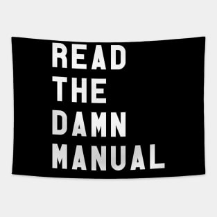 READ THE DAMN MANUAL Tapestry