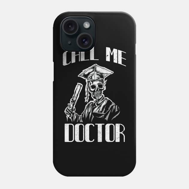 Doctorate Gift Mortarboard Funny Doctor Phone Case by Foxxy Merch