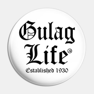 Gulag Life II Pin