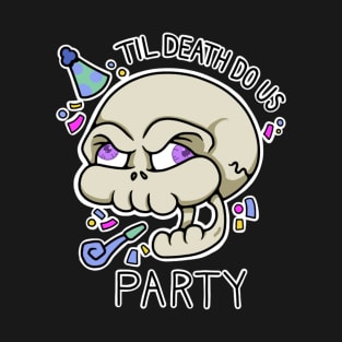 Til Death Do Us Party T-Shirt