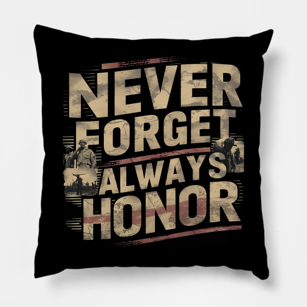 "Never Forget, Always Honor", Retro Design Pillow by RazorDesign234