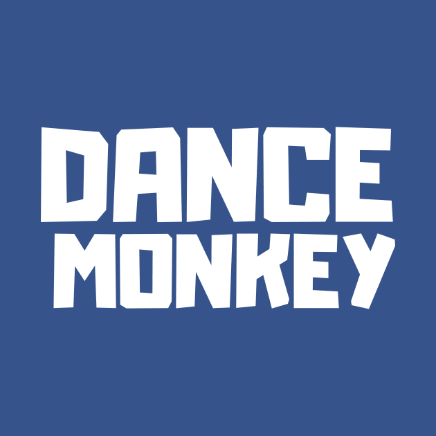 Dance Monkey by hoppso