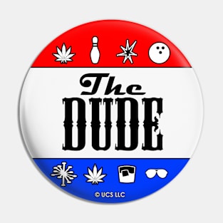 the big lebowski, The Dude for president, Presidential Election, Pin