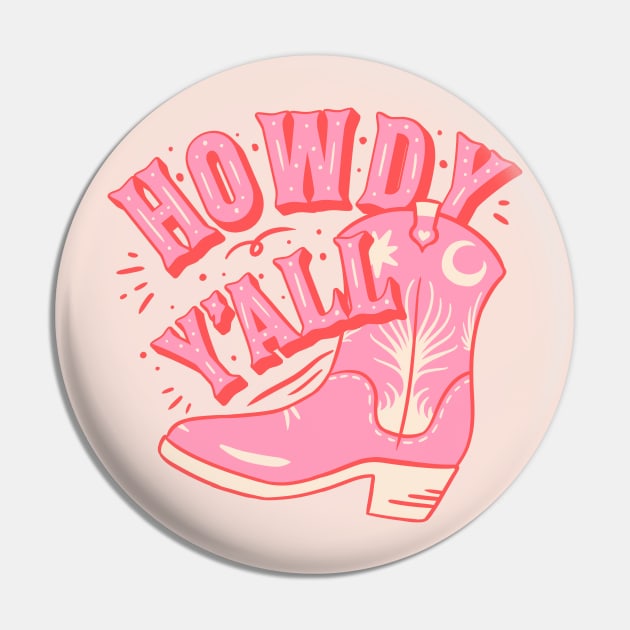 HOWDY HOWDY HOWDY YALL | Cowboy Boot Cowgirl Boots Preppy Aesthetic | Creamy Pink Background Pin by anycolordesigns