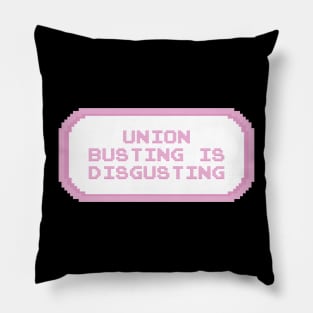 Union Busting Is Disgusting - Unionise Pillow