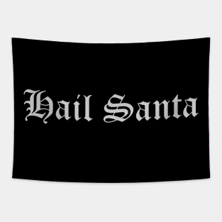 Hail Santa Tapestry