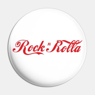 Rock n Rolla (red print) Pin