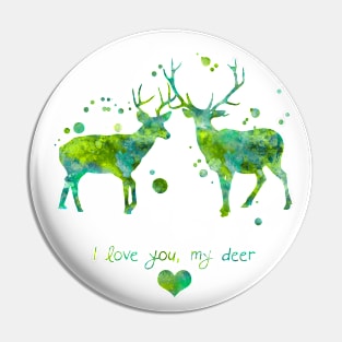 I Love You My Deer Pin