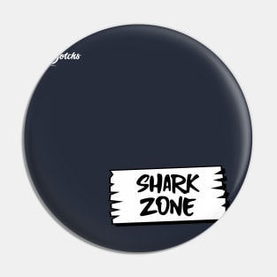 shark zone - Dotchs Pin