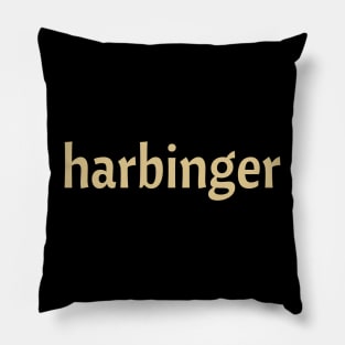 Harbinger Pillow