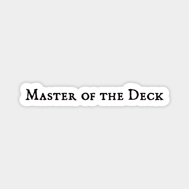 Master of the Deck Magnet by The Lonely Moon Shop