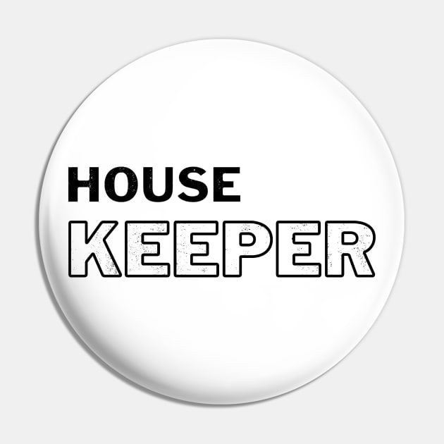 Housekeeping Pin by GR-ART