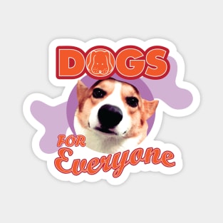 Dogs for everyone graphic print tee design suitable best top gift for dog lovers and dog owners. Magnet