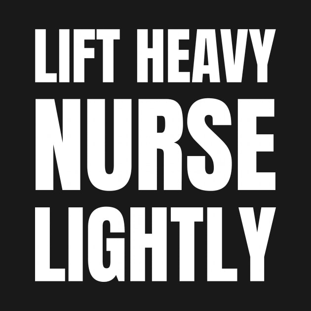 Nurse Strong: Lift Heavy, Stay Fit – Ideal Fitness Gift for Registered Nurses by YUED