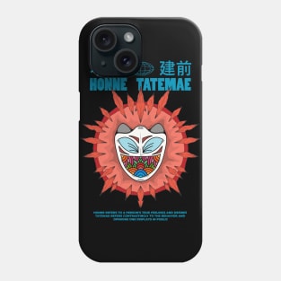 Honne Tatemae japan Phone Case