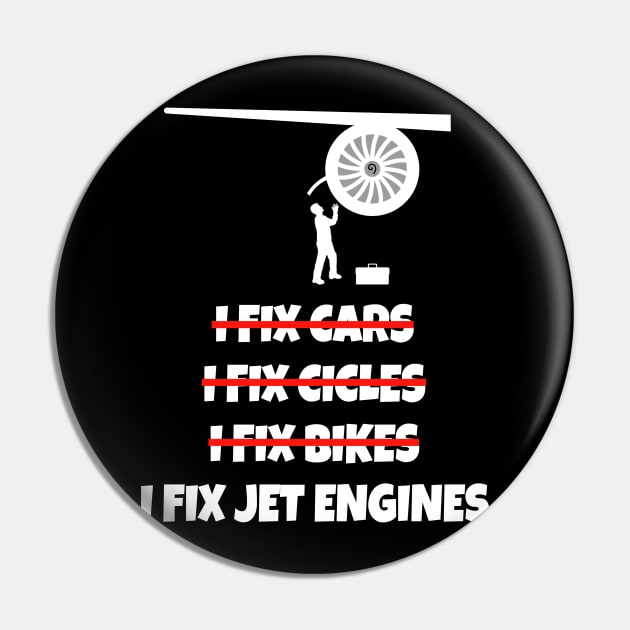 Aircraft Engine Mechanic T-Shirt Pin by Tengelmaker