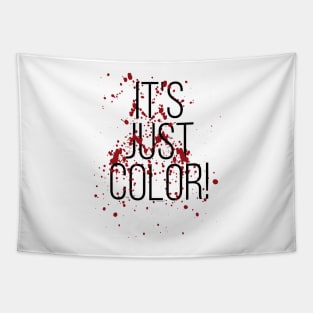 It's just Color! Tapestry