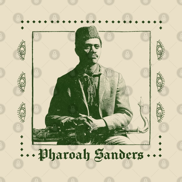 Pharoah Sanders ------- Retro Original Design by DankFutura