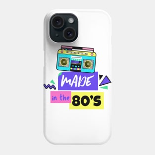 Made in the 80's - 80's Gift Phone Case