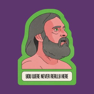 You Were Never Really Here T-Shirt