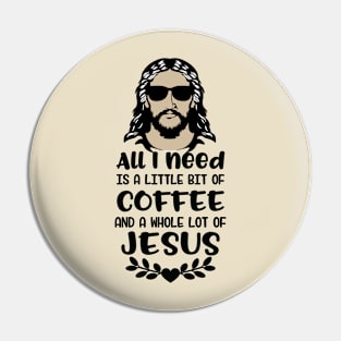 Need Coffee Pin