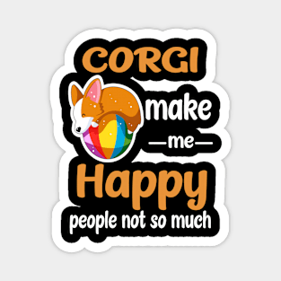 Corgi Make Me Happy (209) Magnet