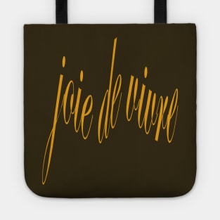 Joie de Vivre Joy Of Life French Typography Tote