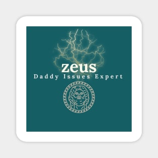 Zeus daddy issues expert Magnet