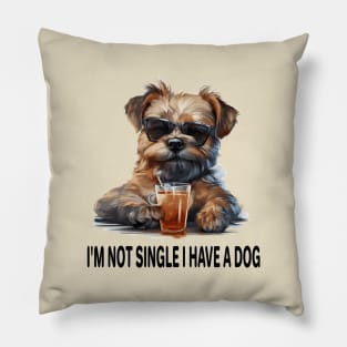 I'M NOT SINGLE I HAVE A DOG Pillow