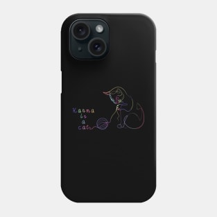 Karma is a cat :: Line art Phone Case