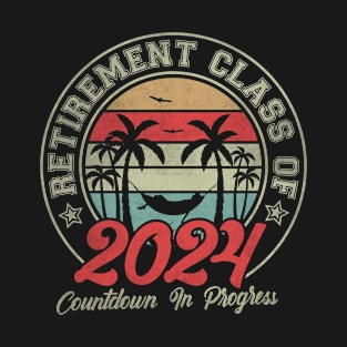 Retirement Class Of 2024 Countdown In Progress T-Shirt