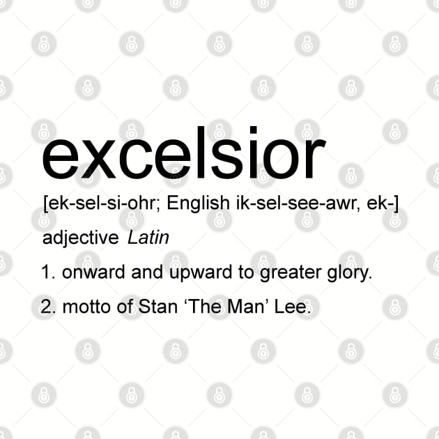 Excelsior Definition by teecloud