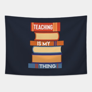 Teaching is my thing Tapestry