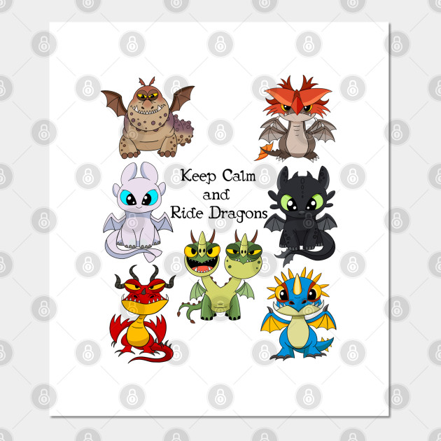 Keep Calm And Ride Dragons Httyd Cute Design Light Fury Night Fury Toothless How To Train Dragon Riders Halloween Party For Kids How To Train Your Dragon Posters And Art And since i'm still trying to figure out movie studio and.