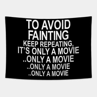 IT'S ONLY A MOVIE Tapestry