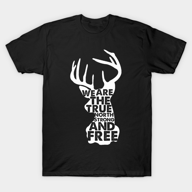 true north strong and free shirt