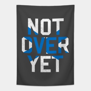 Not Over Yet - blue edition Tapestry
