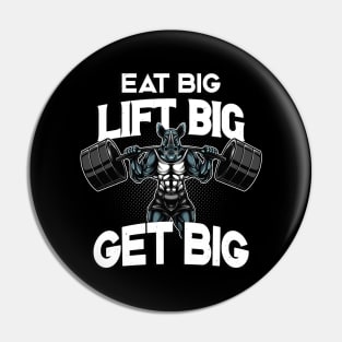 Bodybuilding Eat Big Lift Big Get Big Rhino Pin