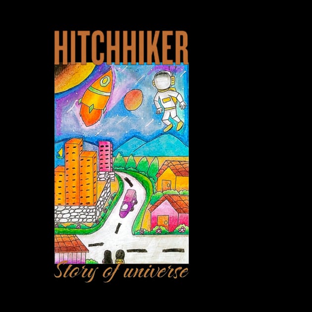 hitchhikers : story of universe by valentinewords