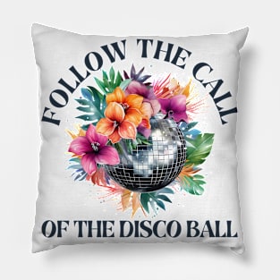 Follow the call of the disco ball - Made In The 80s Retro Pillow