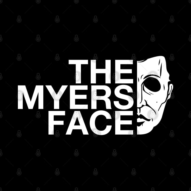 THE MYERS FACE by arace