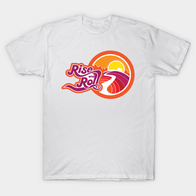 rise and roll van life - Wanderlust - T-Shirt